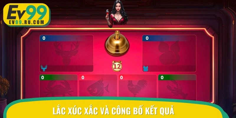 Lắc xúc xắc và công bố kết quả bầu cua online