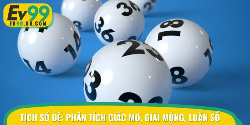 Tịch số đề: Phân tích giấc mơ, giải mộng, luận số